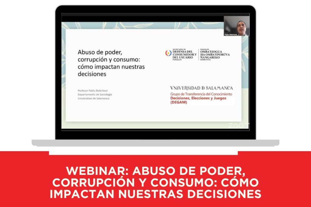 Webinar: “Abuso de poder, corrupción y consumo: cómo impactan nuestras decisiones”
