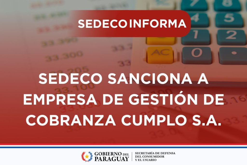 SEDECO sanciona a empresa de cobranzas CUMPLO S.A.