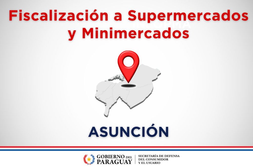 SEDECO fiscaliza supermercados y minimercados en Asunción