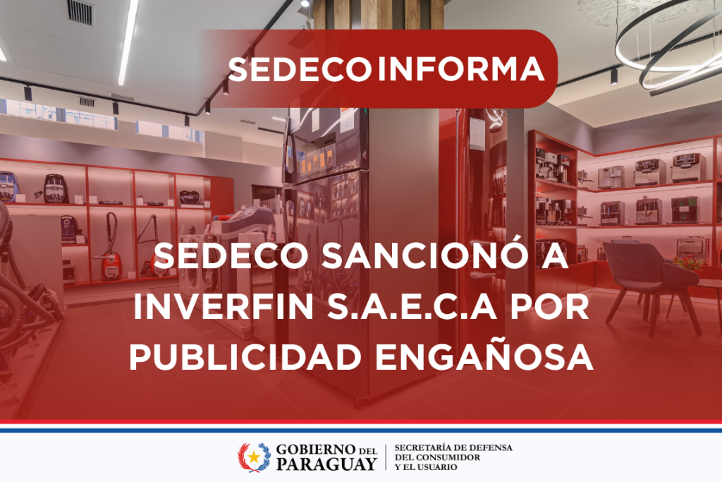 SEDECO SANCIONÓ A INVERFIN S.A.E.C.A POR PUBLICIDAD ENGAÑOSA