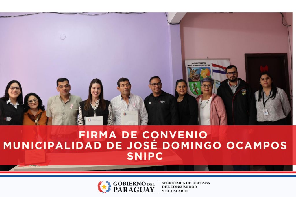FIRMA DE CONVENIO  MUNICIPALIDAD DE JOSÉ DOMINGO OCAMPOS – SNIPC